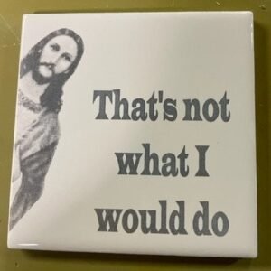 Funny Jesus Tile. The Chosen Jesus Tile. Great gift or stocking stuffer.  Funny Jesus sayings.  Enjoy the Catholic and Christian humor.